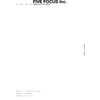 FIVE FOCUS Inc.