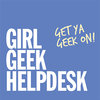 Girl Geek Helpdesk