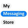 My Messaging Store