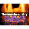 Thermochemistry