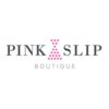 Pink Slip Boutique