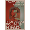 Professor Dowell's Head