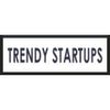 Trendy Startups