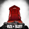 VIZE x ALOTT - END OF SLAPHOUSE