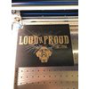 LoudNProud