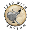 Lead With Rhythm