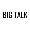 Big Talk
