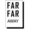 farfaraway.co
