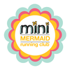Mini Mermaid Running Club