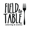 Field To Table Catering & Events