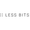 Less Bits
