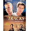 Across the Tracks